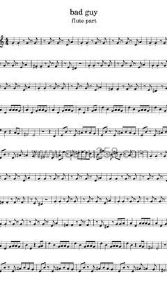 Billie Eilish,Justin Bieber《bad guy - with Justin Bieber》长笛谱(C调,演奏版)